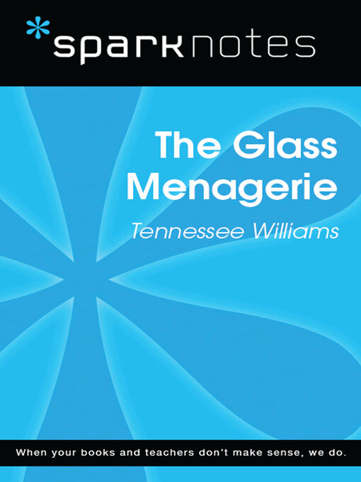 Title details for The Glass Menagerie (SparkNotes Literature Guide) by SparkNotes - Wait list